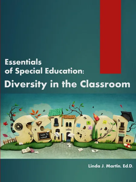 Обложка книги Essentials of Special Education. Diversity in the Classroom, Linda J. Martin