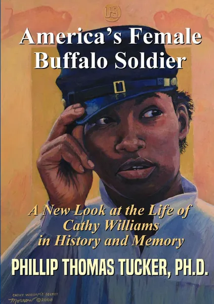 Обложка книги AmericaOs Female Buffalo Soldier, Phillip Thomas Tucker