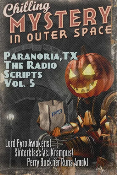 Обложка книги Paranoria, TX - The Radio Scripts Vol. 5, George Jones