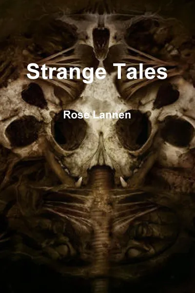 Обложка книги Strange Tales, Rose Lannen