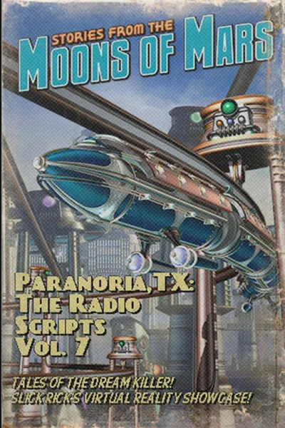 Обложка книги Paranoria, TX - The Radio Scripts Vol. 7, George Jones