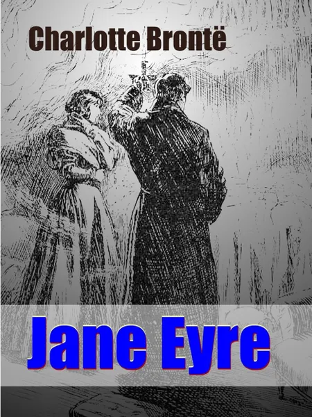 Обложка книги Jane Eyre, Charlotte Bronte