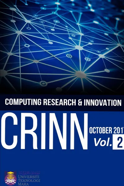 Обложка книги Computing Research . Innovation (CRINN) Vol 2, October 2017, Mahfudzah Othman, Mohammad Hafiz Ismail, Nadia Abdul Wahab