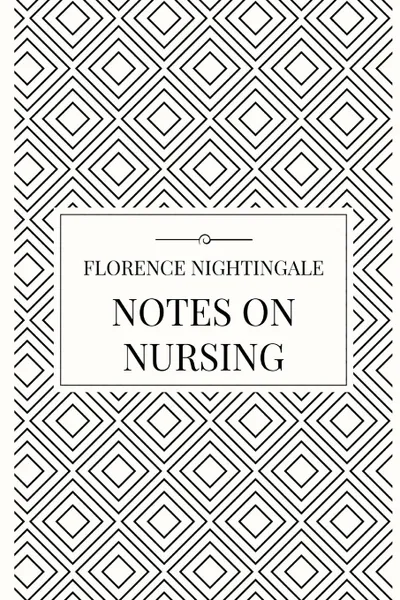 Обложка книги Notes on Nursing, Florence Nightingale