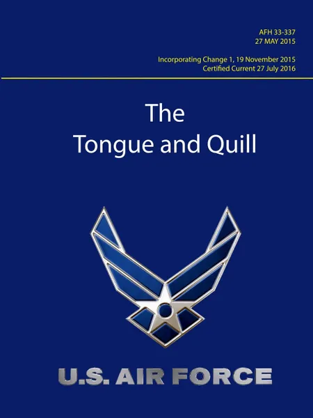 Обложка книги Tongue and Quill - AFH 33-337  (Certified Current 27 July 2016), U.S. Air Force