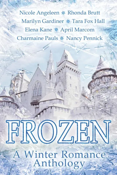 Обложка книги Frozen. A Winter Romance Anthology, Rhonda Brutt, Charmaine Pauls, Nancy Pennick