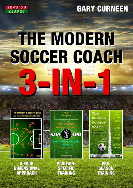 Обложка книги The Modern Soccer Coach. 3-In-1, Gary Curneen