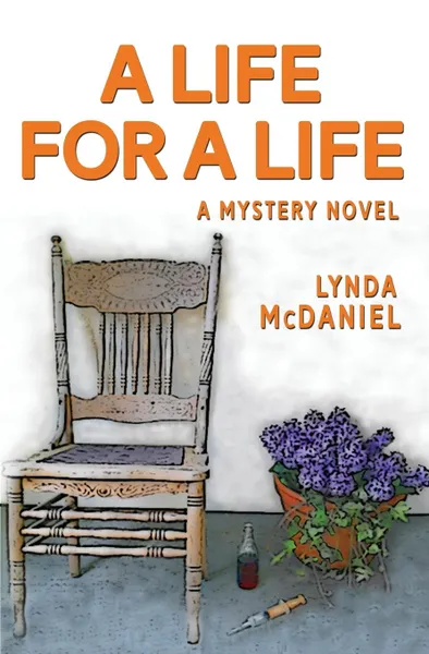 Обложка книги A Life for a Life. A Mystery, Lynda McDaniel