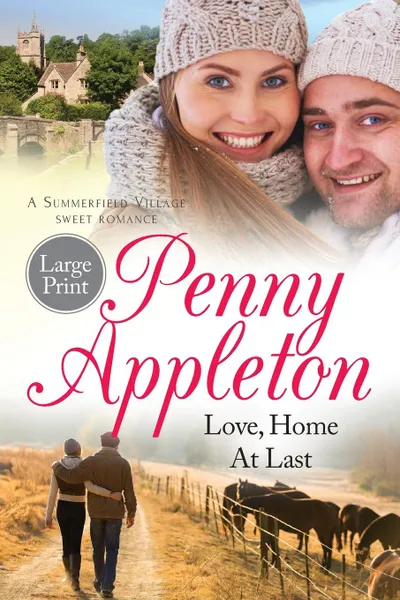 Обложка книги Love, Home At Last. Large Print Edition, Penny Appleton