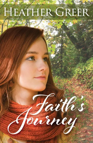 Обложка книги Faith.s Journey, Heather Greer