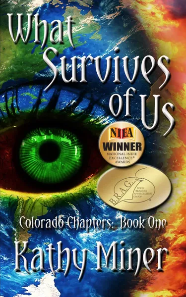 Обложка книги What Survives of Us. Colorado Chapters Book One, Kathy Miner