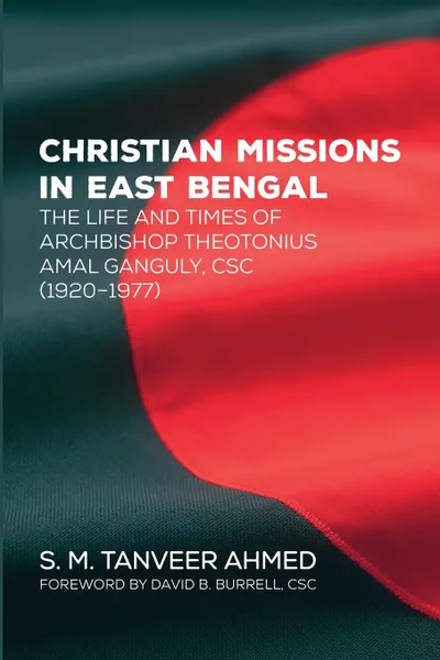 Обложка книги Christian Missions in East Bengal, S. M. Tanveer Ahmed