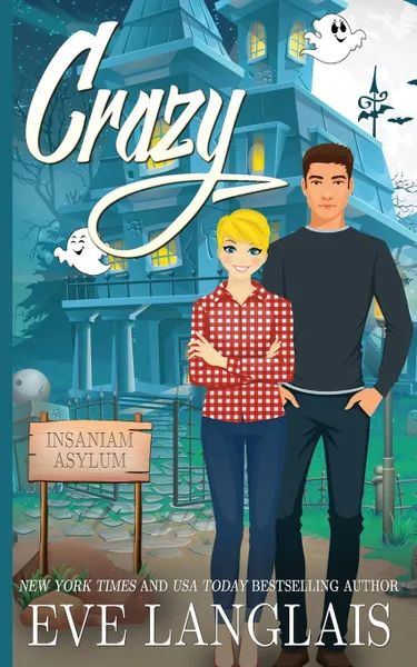 Обложка книги Crazy, Eve Langlais