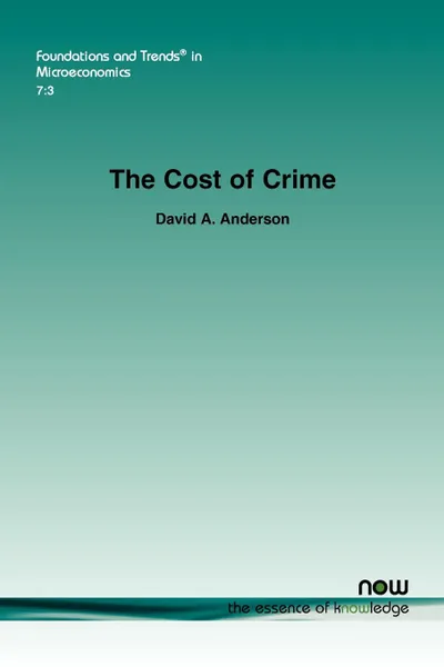 Обложка книги The Cost of Crime, David A. Anderson