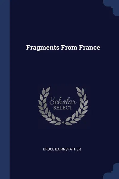 Обложка книги Fragments From France, Bruce Bairnsfather