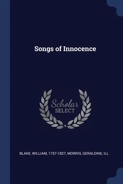 Обложка книги Songs of Innocence, William Blake, Geraldine Morris