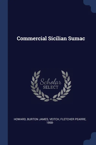 Обложка книги Commercial Sicilian Sumac, Howard Burton James