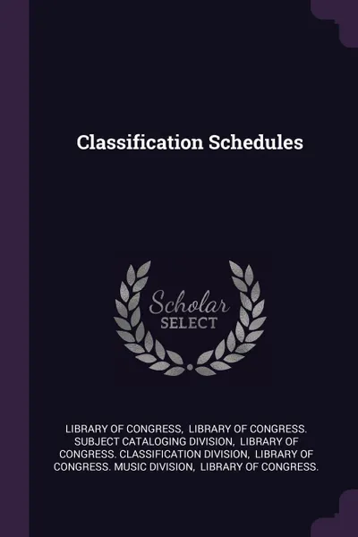 Обложка книги Classification Schedules, Library of Congress