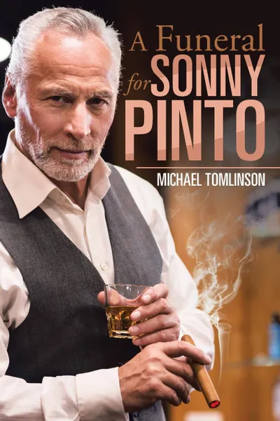 Обложка книги A Funeral for Sonny Pinto, Michael Tomlinson