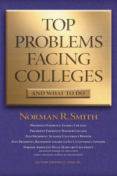 Обложка книги Top Problems Facing Colleges. And What to Do, Norman R. Smith