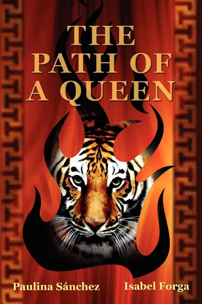 Обложка книги The Path of a Queen, Paulina Sanchez, Isabel Forga