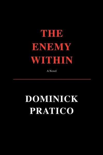 Обложка книги The Enemy Within, Dominick Pratico