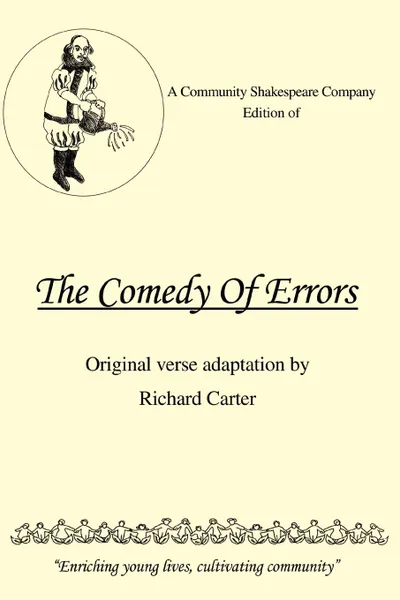 Обложка книги A Community Shakespeare Company Edition of THE COMEDY OF ERRORS, Richard Carter