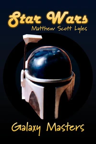 Обложка книги Star Wars, Matthew Scott Lyles