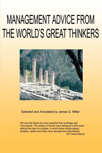 Обложка книги Management Advice from the World.s Great Thinkers, Jim Miller