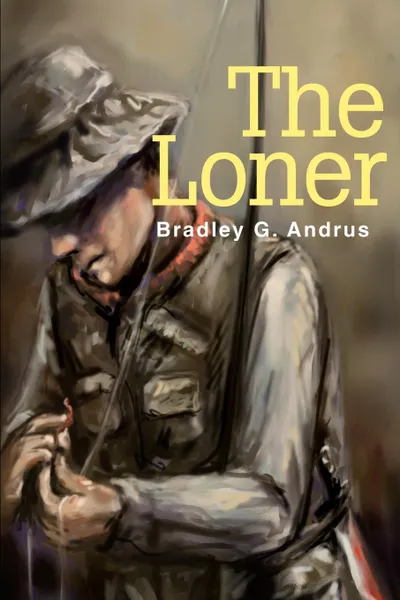 Обложка книги The Loner, Bradley G. Andrus