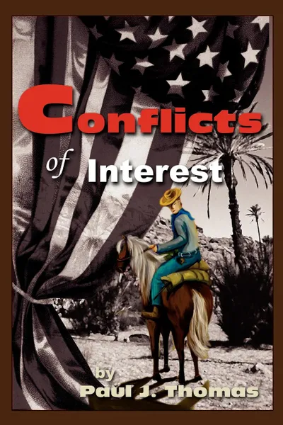 Обложка книги Conflicts of Interest, Paul J. Thomas
