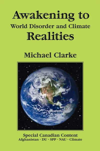 Обложка книги Awakening to World Disorder and Climate Realities, Michael Clarke