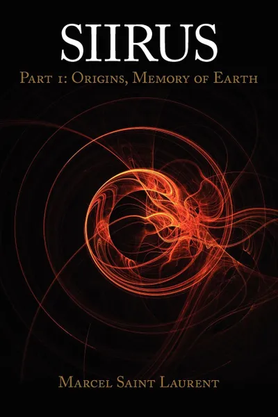 Обложка книги Siirus. Part 1: Origins, Memory of Earth, Marcel Saint Laurent