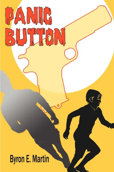 Обложка книги Panic Button, Byron E Martin