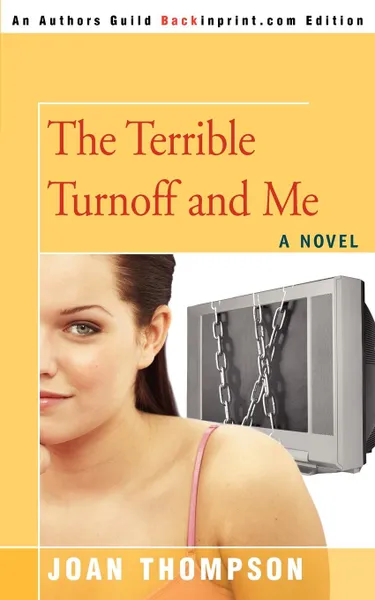 Обложка книги The Terrible Turnoff and Me, Joan R. Thompson