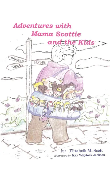 Обложка книги Adventures with Mama Scottie and The Kids, Elizabeth M. Scott