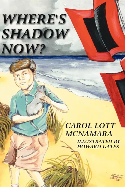 Обложка книги Where's Shadow Now., Carol Lott McNamara