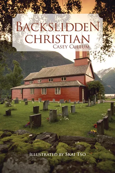 Обложка книги Backslidden Christian, Casey Cullum