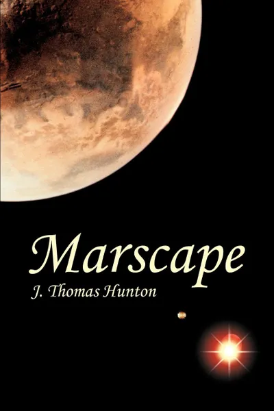Обложка книги Marscape, J. Thomas Hunton