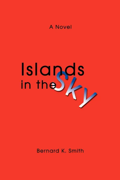 Обложка книги Islands in the Sky, Bernard K Smith