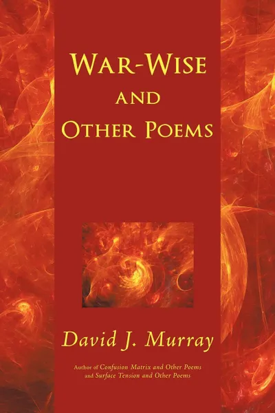 Обложка книги War-Wise and Other Poems, David J. Murray