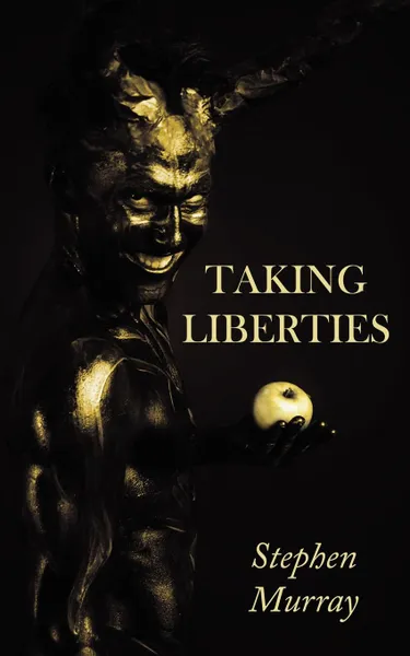 Обложка книги Taking Liberties, Stephen Murray