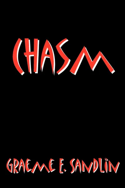 Обложка книги Chasm, Graeme  E. Sandlin