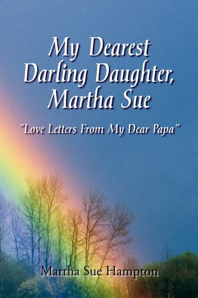 Обложка книги My Dearest Darling Daughter, Martha Sue, Martha Sue Hampton