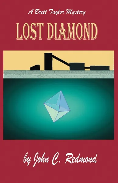 Обложка книги Lost Diamond, John C. Redmond