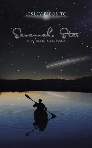 Обложка книги Savannah.s Star. Shooting Star Series Book 2, Lesley Esposito