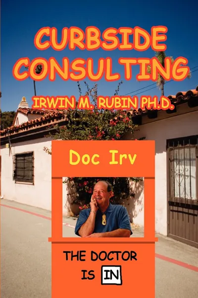 Обложка книги Curbside Consulting, Irwin M Rubin