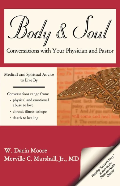 Обложка книги Body . Soul. Conversations with Your Physician and Pastor, Merville C. Marshall, W Darin Moore