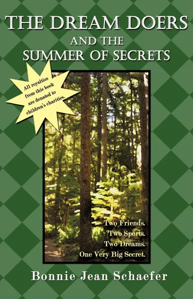 Обложка книги The Dream Doers and the Summer of Secrets, Bonnie Jean Schaefer