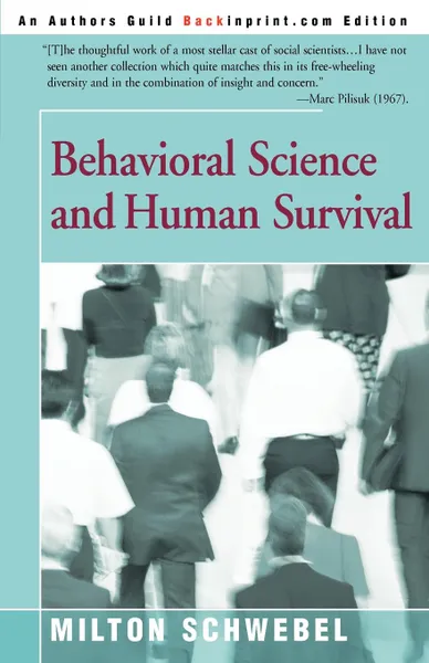 Обложка книги Behavioral Science and Human Survival, Milton Schwebel